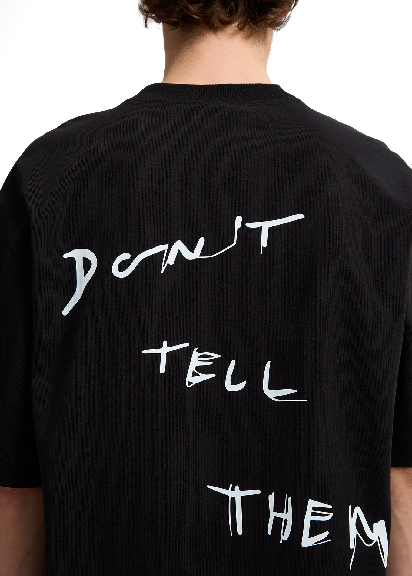 Don't Tell Them T-Shirt